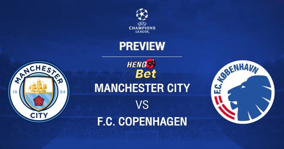 แมนเชสเตอร์ ซิตี้ - เอฟซี โคเปนเฮเก้น-"Manchester City - FC Copenhagen"