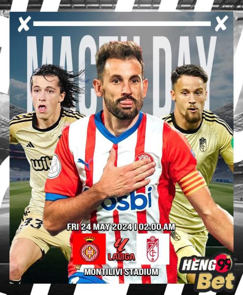 กิโรน่า พบกับ กรานาด้า-''Girona meets Granada''