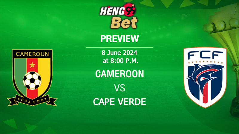 แคเมอรูน พบกับ เคปเวิร์ด-''Cameroon meets Cape Verde''
